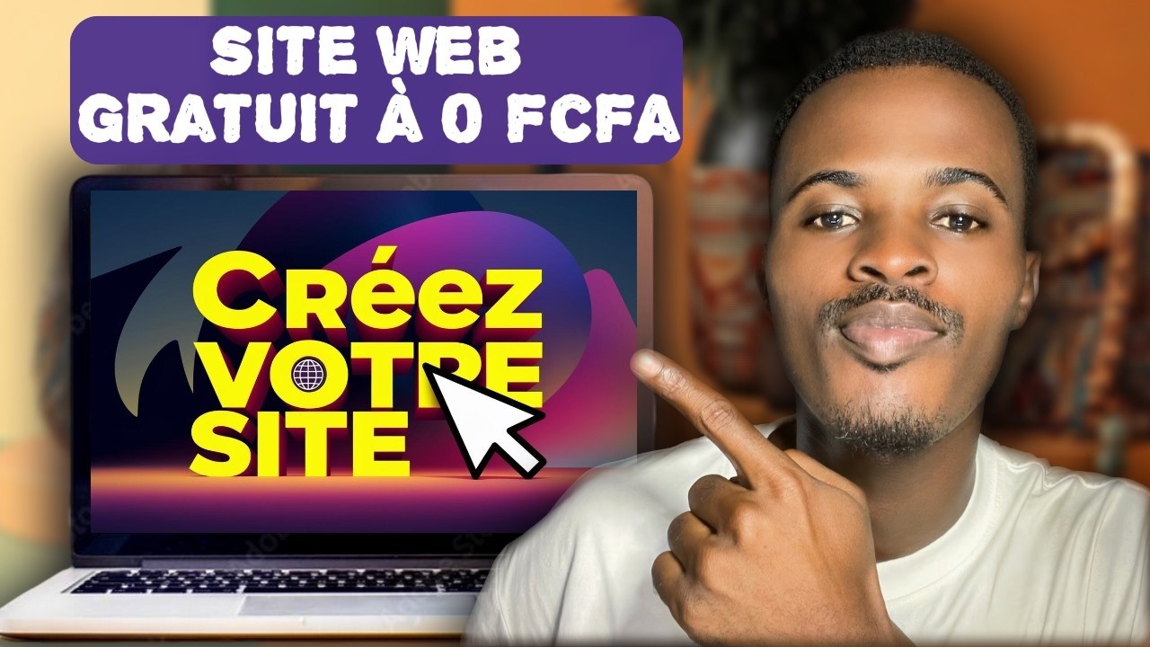 Créer un Site Web GRATUITEMENT pour 0 FCFA  en 2025