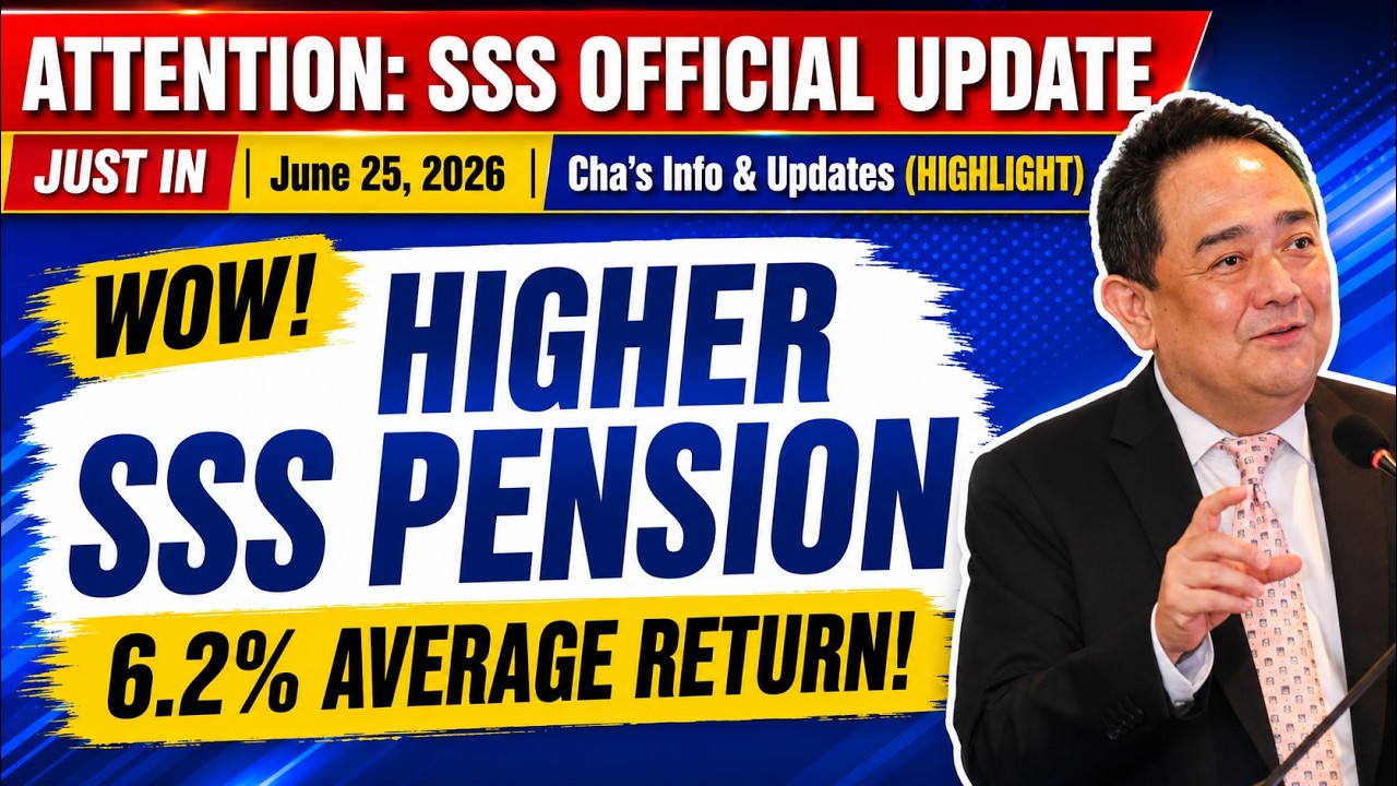 ✅ ATTENTION ALL: SSS OFFICIAL UPDATE! | WOW! HIGHER SSS PENSION | 6.2% AVERAGE RETURN! | #sss