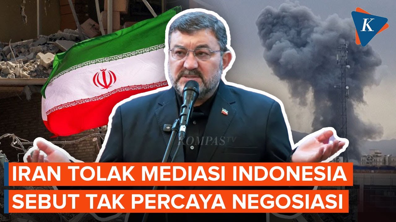 Iran Tolak Mediasi Indonesia, Dubes: Kami Tak Percaya Negosiasi