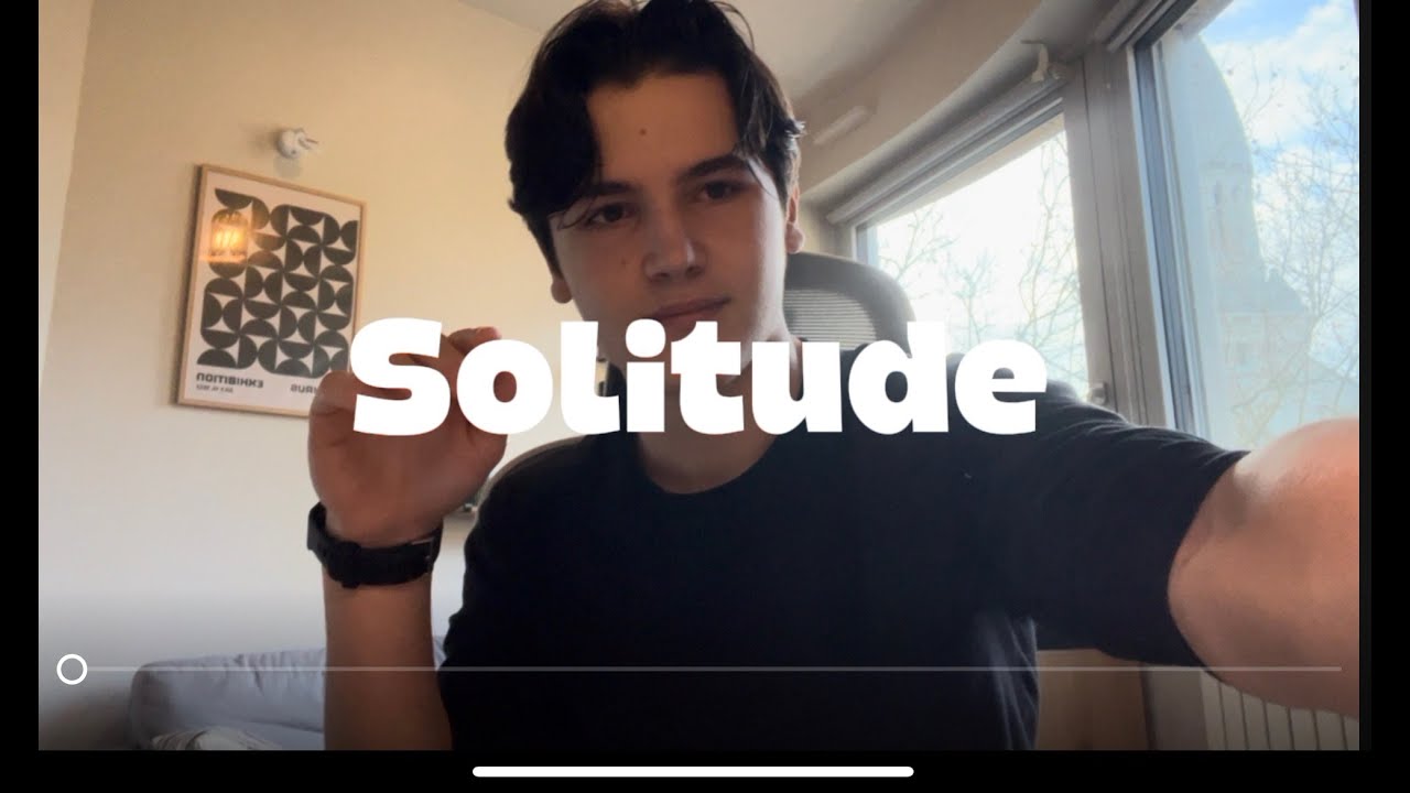 Comment sortir de la SOLITUDE