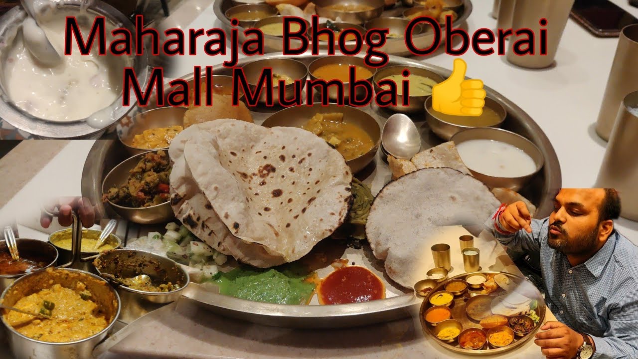 Maharaja Bhog in oberai Mall Mumbai|| Pure veg Buffet|| Amazing Delicious Thali || Rajasthani Style👍