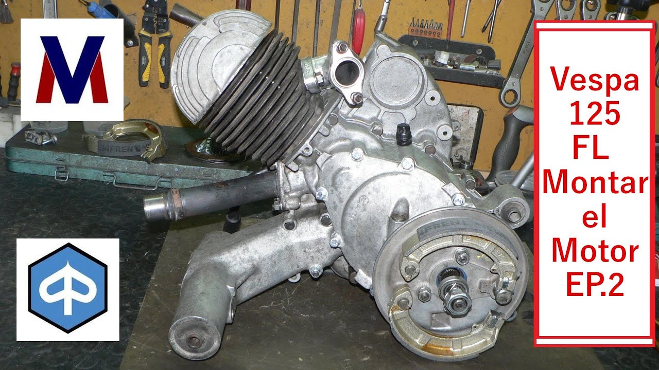 Vespa 125 FL Cod. 126 & Restauración Completa Montaje Motor EP. 2