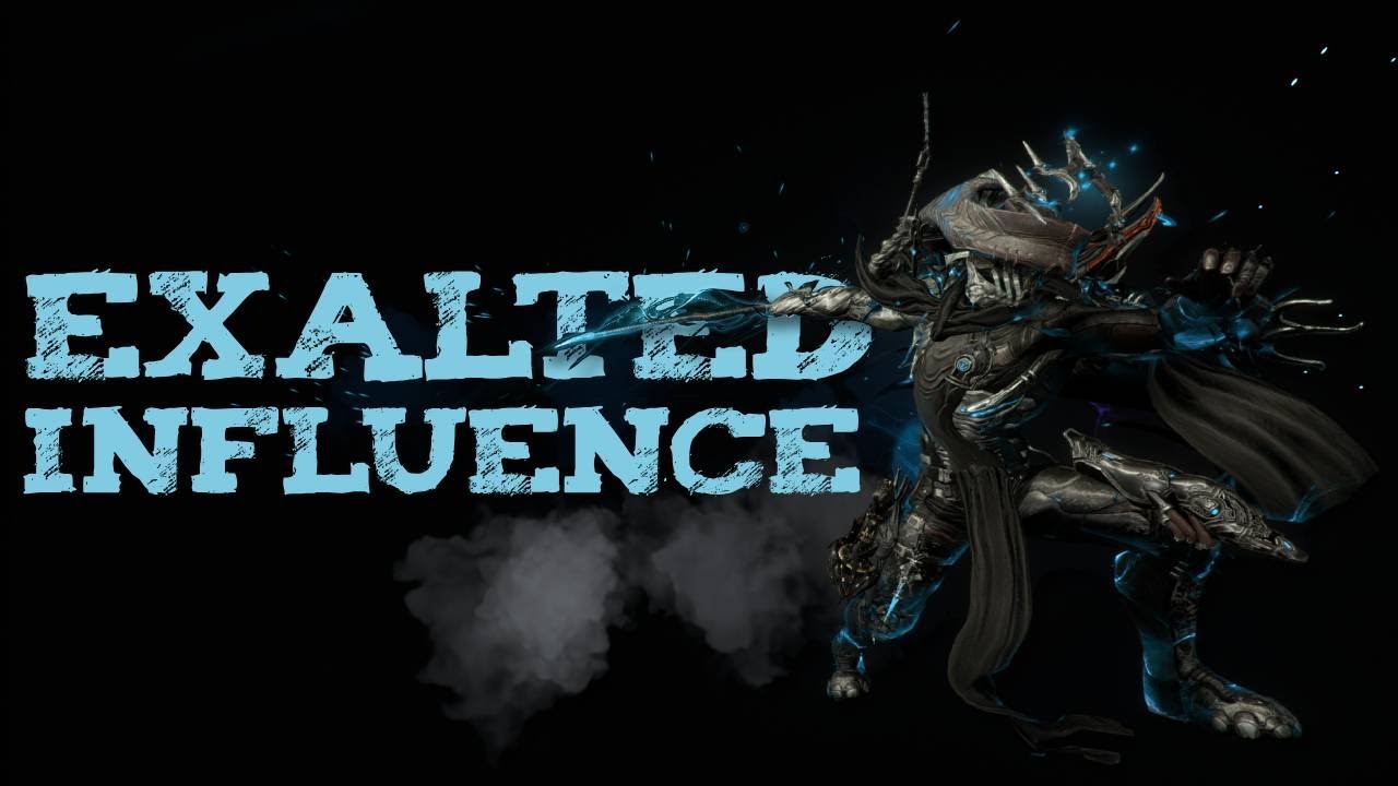 Warframe | Exalted Influence | Excalibur