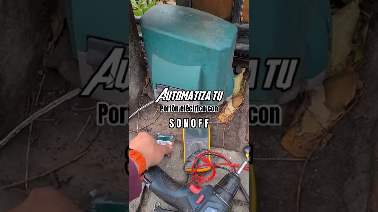 Tutorial de como  automatizar un porton eléctrico con Sonoff