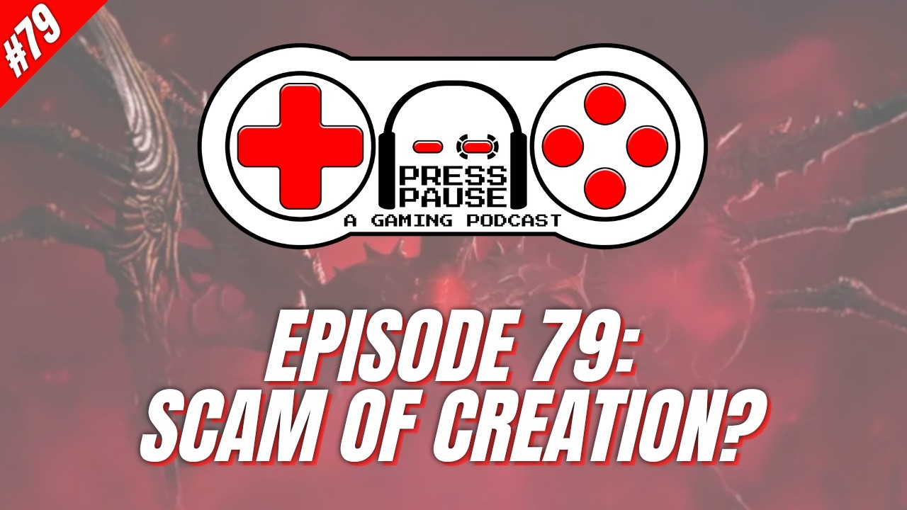 E79: Scam of Creation? | Press Pause