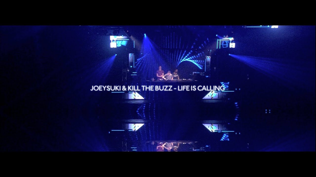 JoeySuki & Kill The Buzz - Life Is Calling (Teaser) (OUT NOW!)