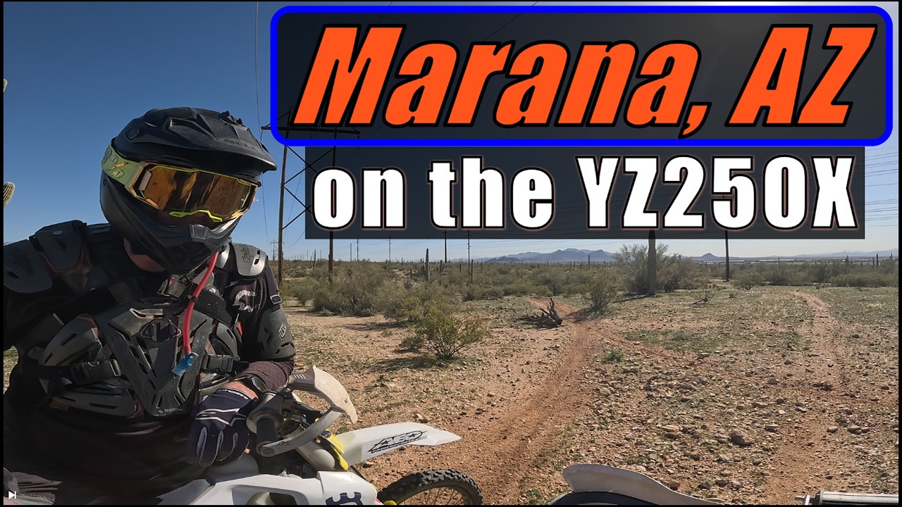 Marana, AZ on the YZ250X
