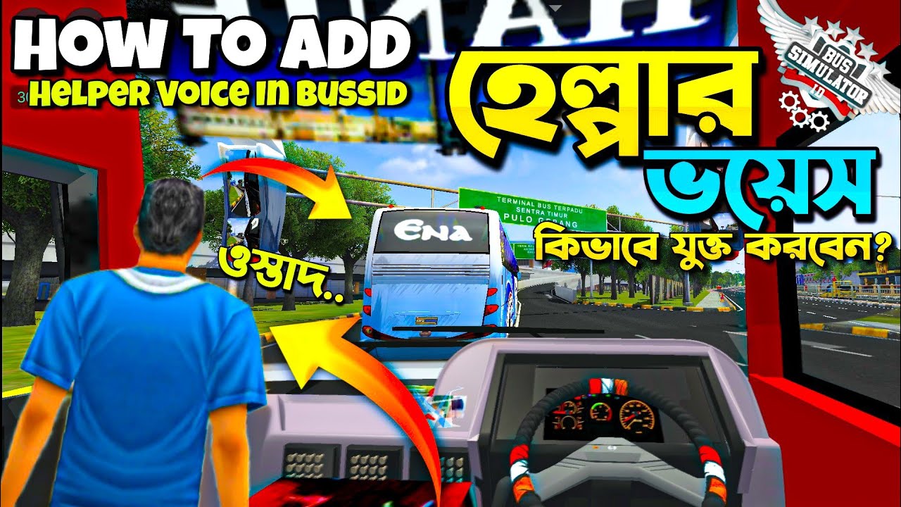 How To Setup Bus Simulator Indonesia Helper || Bus Simulator Indonesia V4.3.2 || Helper Voice Add ||