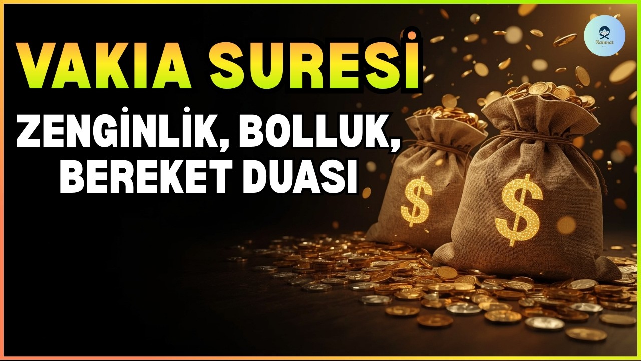 VAKIA SURESİ TEKRARLI HIZLI DİNLE - EVİNİZE BOLLUK BEREKET VE ZENGİNLİK GETİRECEK