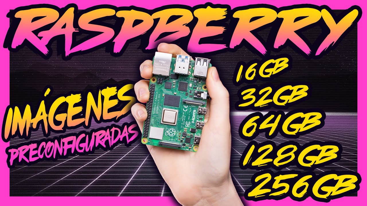 🍓🛠️RASPBERRY PI IMAGENES PRECONFIGURADAS📢TUTORIAL CONSOLA RETRO►[16Gb 32GB 64GB 128GB 256GB 512GB]