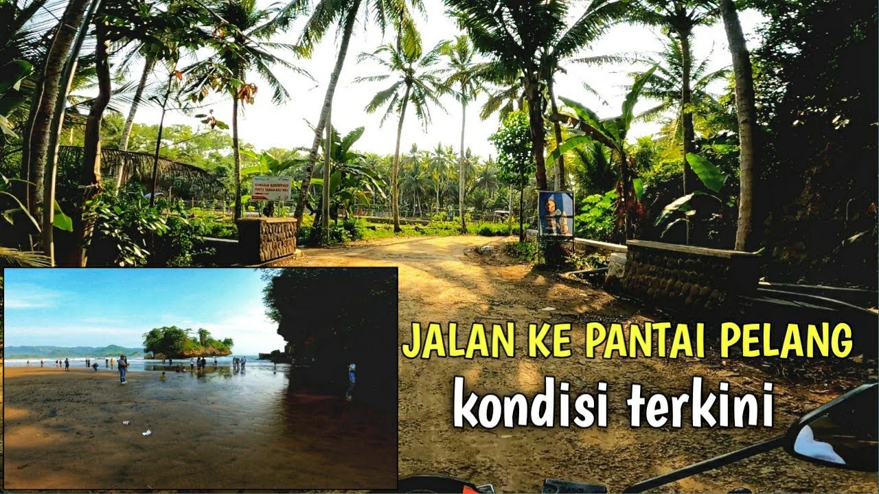 KONDISI JALAN PANTAI PELANG TRENGGALEK, SAAT INI