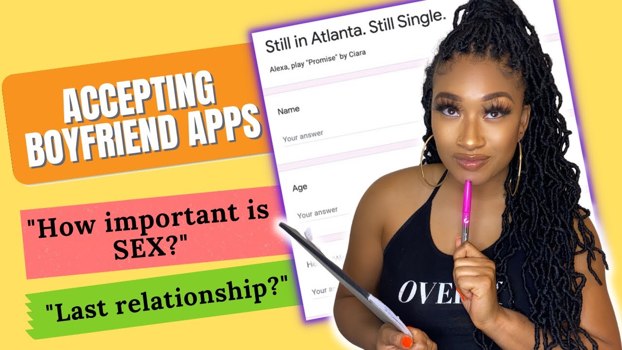BOYFRIEND APPLICATIONS: BECAUSE DATING IN ATLANTA IS STILL GHETTO