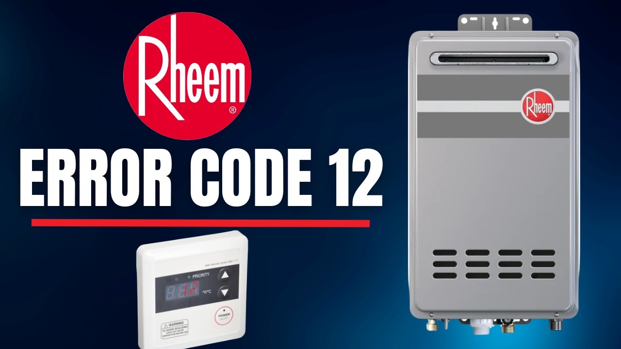 Как исправить ошибку Rheem с кодом 12