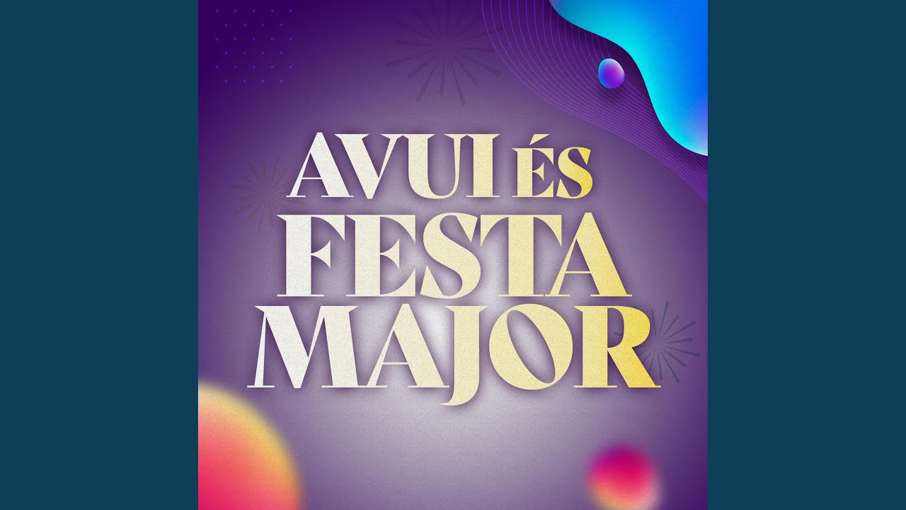 Avui És Festa Major