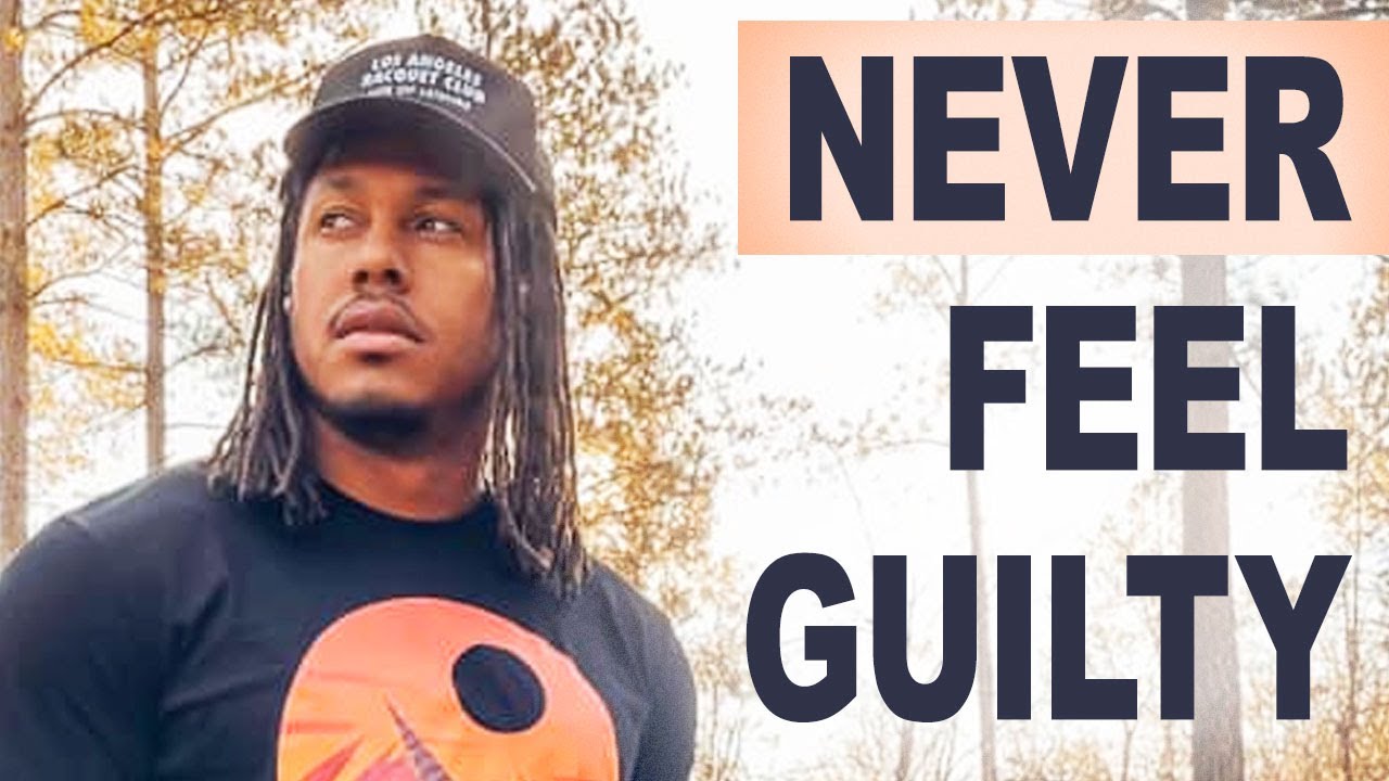 Never Feel Guilty | Trent Shelton
