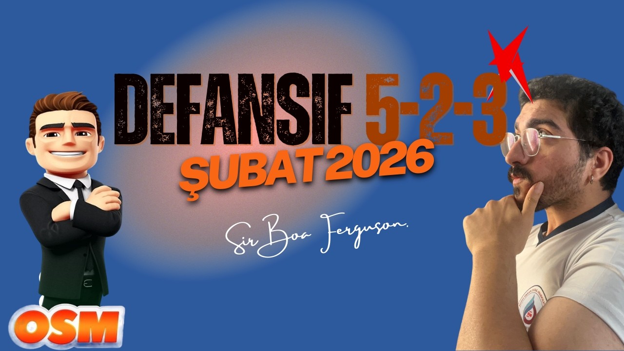 OSM ŞUBAT 2026 GÜÇLÜ RAKİBE KARŞI NASIL OYNARSIN?? 5-2-3 META TAKTİK BEST TACTIC || BOA FERGUSON #20