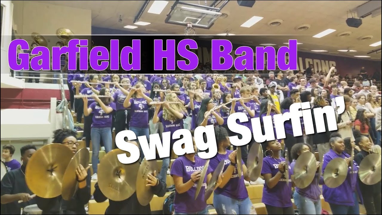 Garfield High School Band | Swag Surfin'