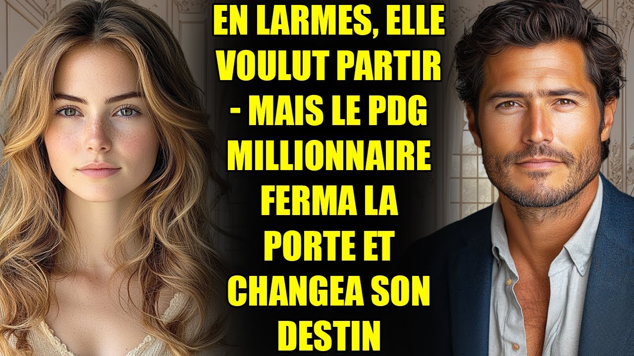 EN LARMES, ELLE VOULUT PARTIR - MAIS LE PDG MILLIONNAIRE FERMA LA PORTE ET CHANGEA SON DESTIN