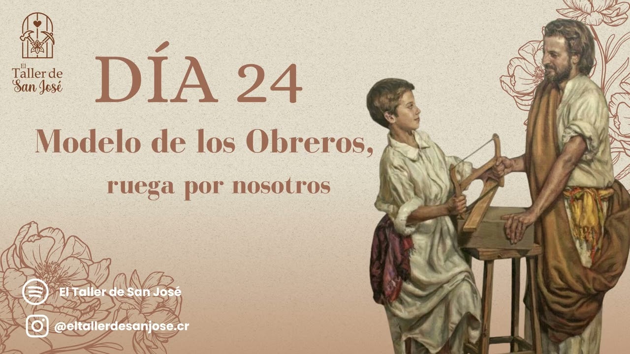 Día 24, Modelo de los Obreros