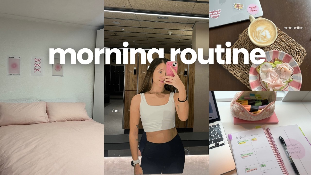 MI RUTINA DE MAÑANA (7am)| crear una rutina, hábitos, productiva, estudio, gym...
