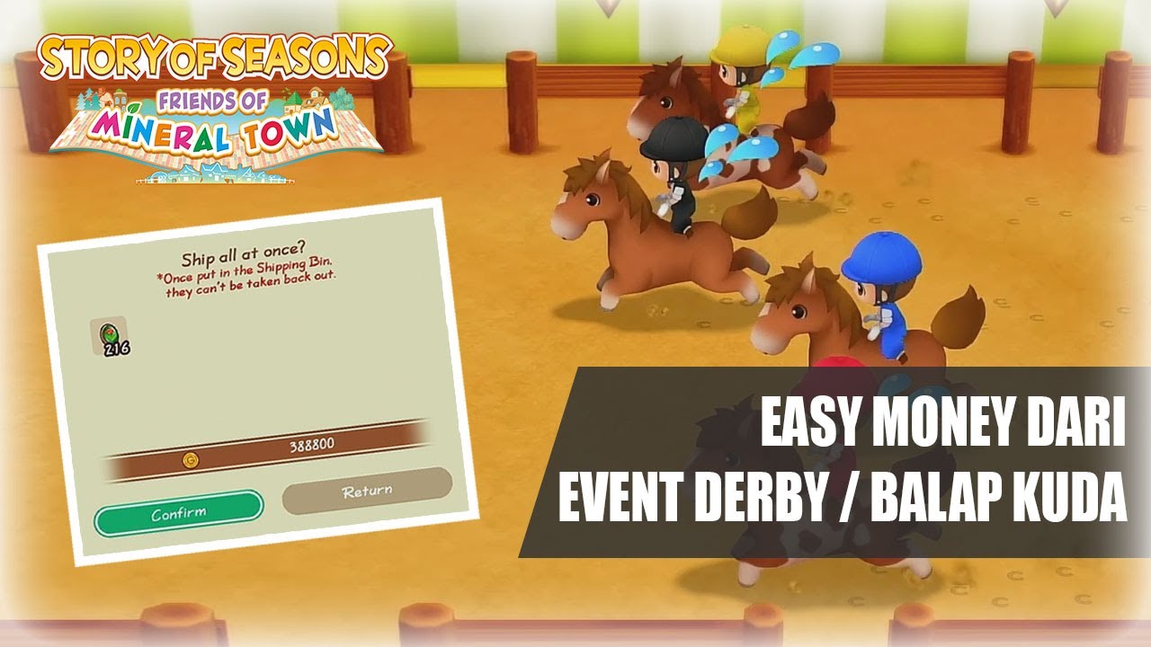 TIPS & TRICK EASY MONEY DARI EVENT DERBY / BALAP KUDA - STORY OF SEASONS: FRIENDS OF MINERAL TOWN