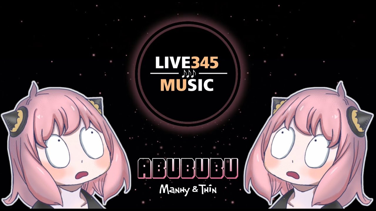 TIKTOK || Manhy & Thin - ABUBUBU { Tiktok Remix 2022 } - LIVE345MUSIC