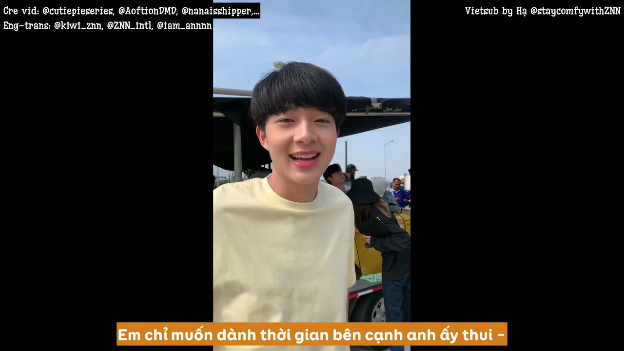 [Vietsub] [Tổng hợp] ZeeNuNew - Một vài đoạn hậu trường 