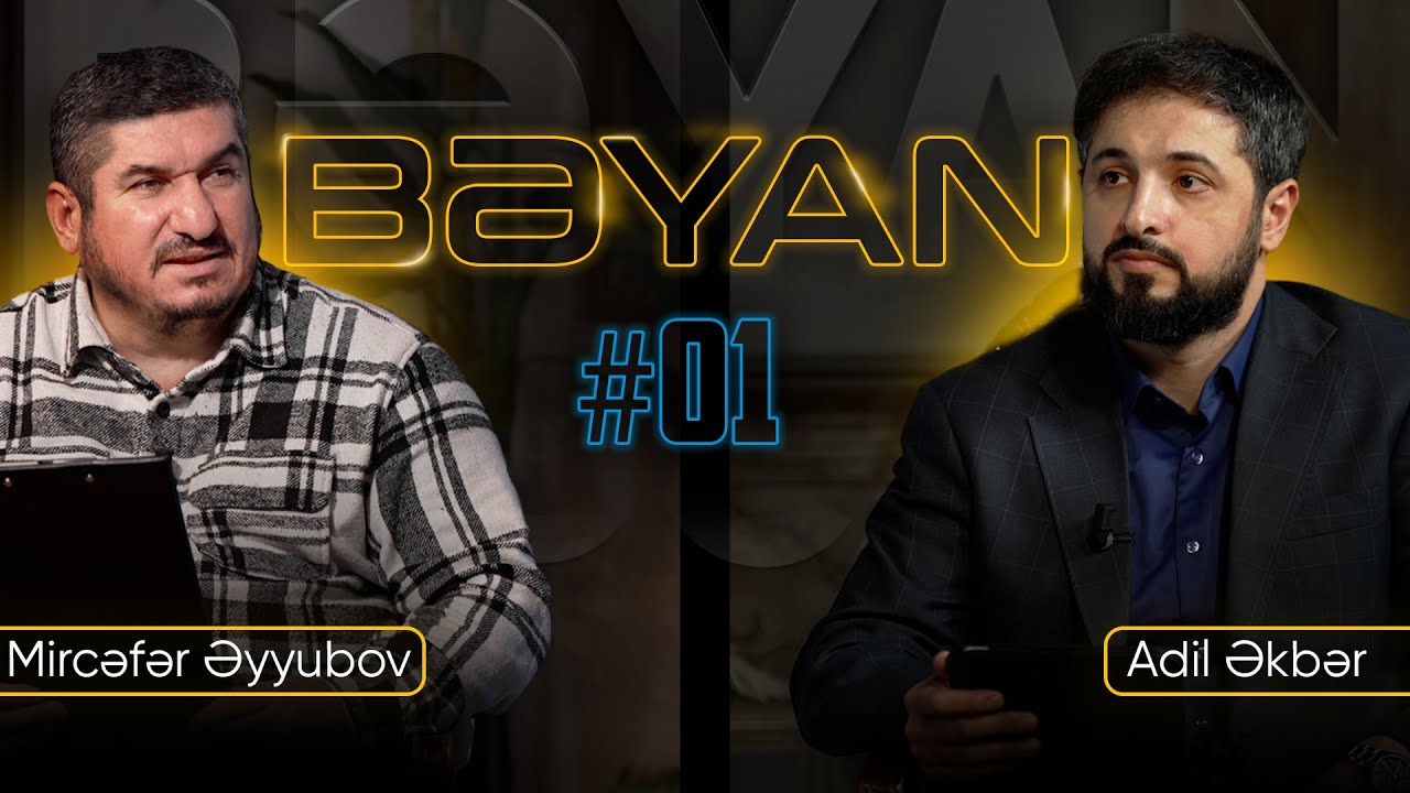 Elə bu şeylərə g&ouml;rə Nəsimi F&uuml;zuli deyildi | Mircəfər Əyyubov | Bəyan #01 | Adil Əkbərin təqdimatında