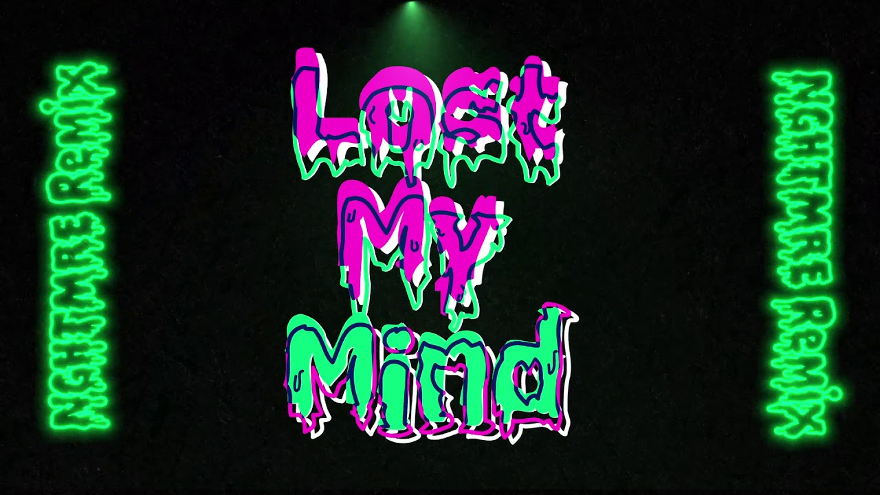 Dillon Francis & Alison Wonderland - Lost My Mind [NGHTMRE Remix]