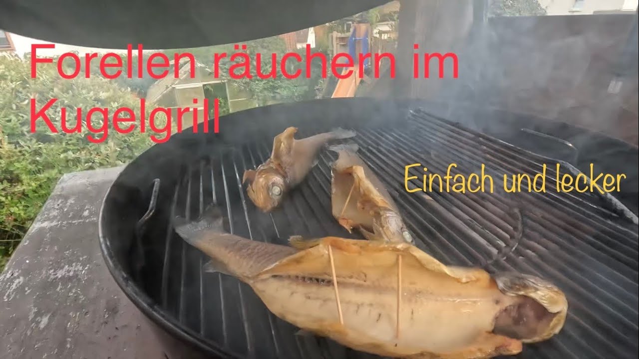 Forellen räuchern im Weber Kugelgrill . #catchandcook #Räuchern#
