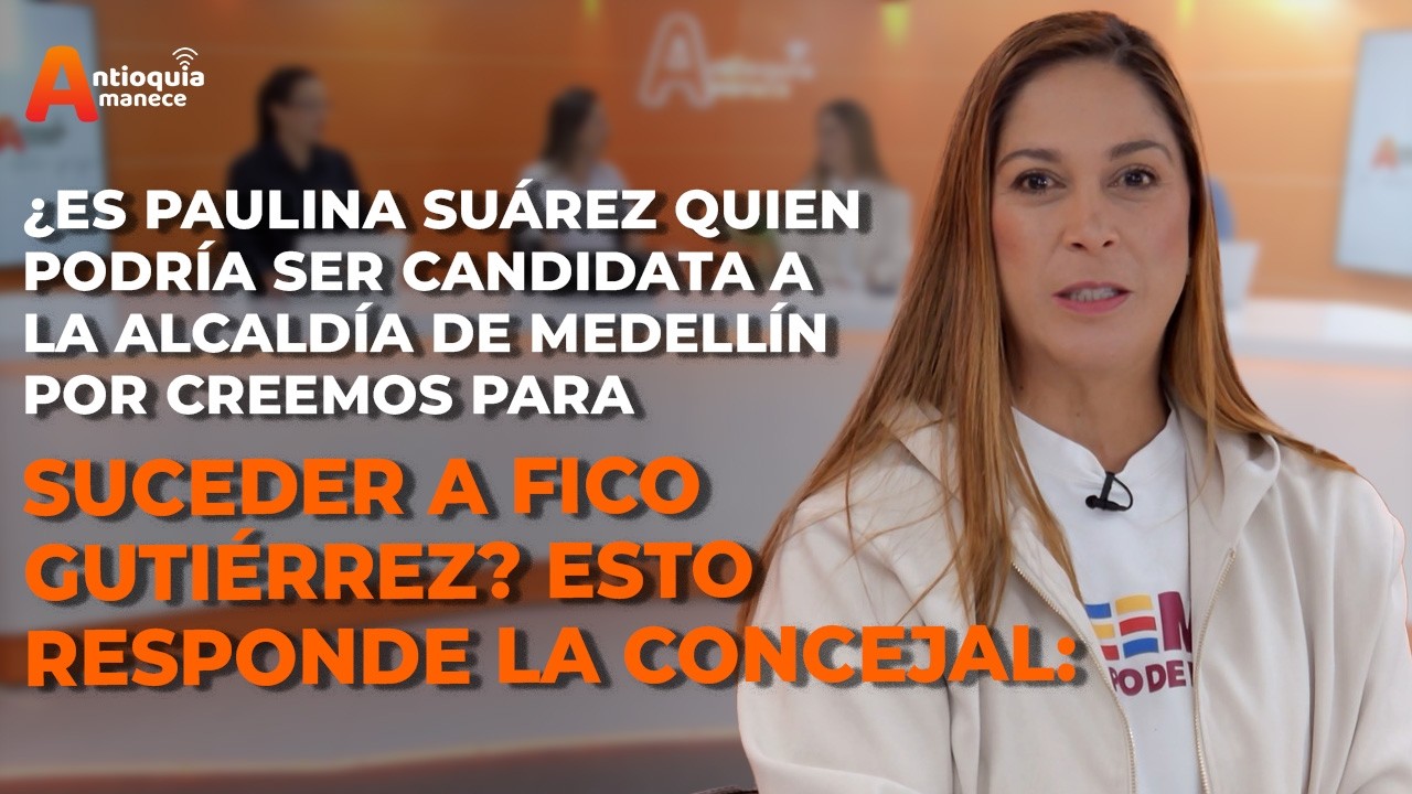 Paulina Suárez, habla sobre las denuncias de utilizar la imagen del alcalde Federico Gutiérrez