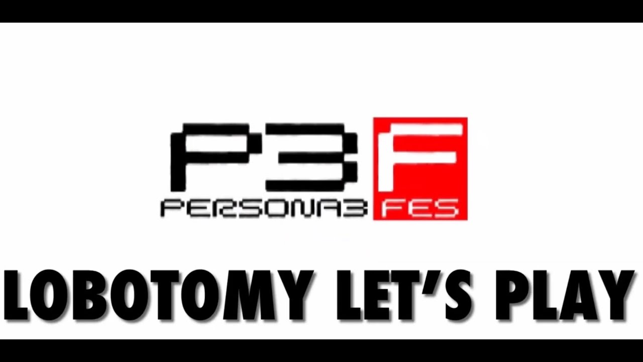 We're Live This time! - Persona 3 FES
