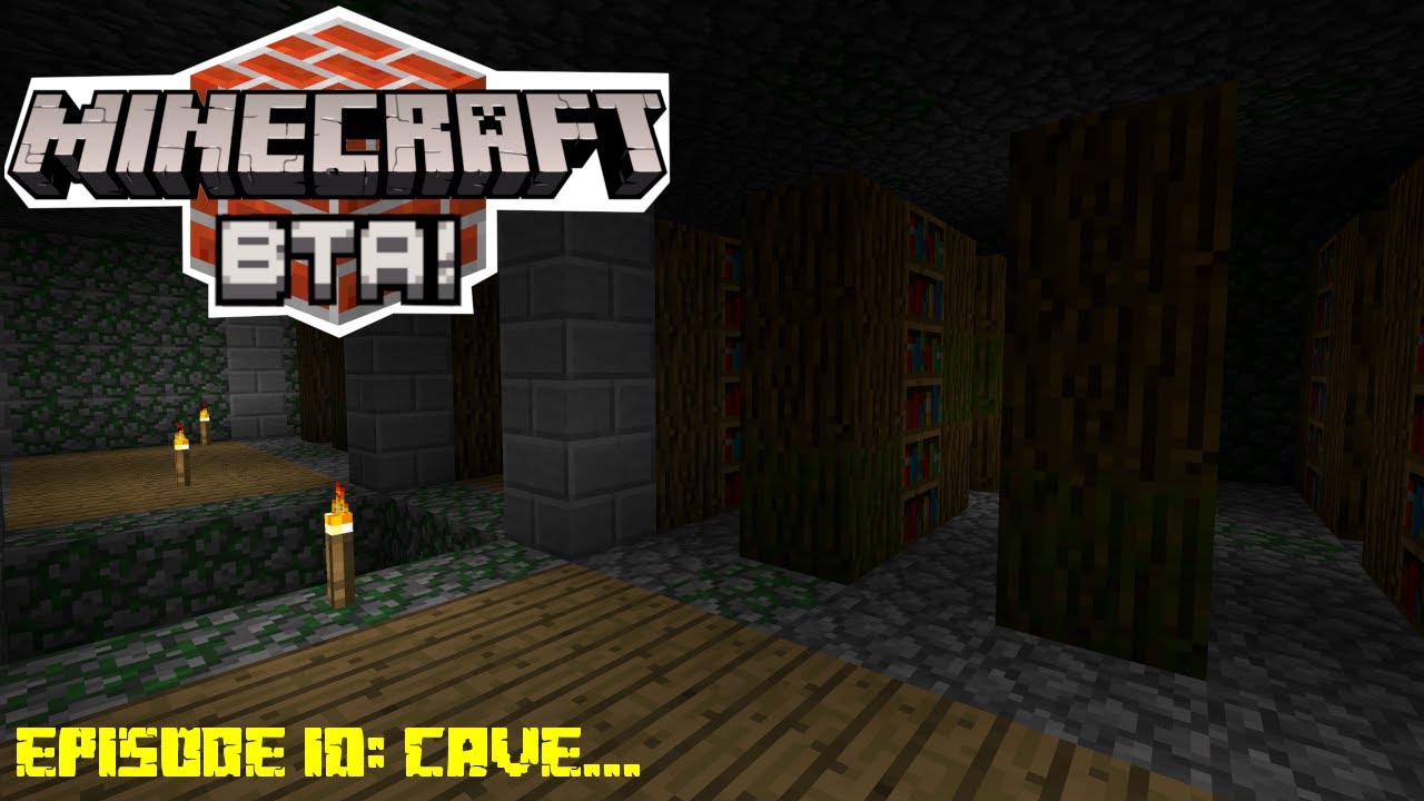 Cave... | Minecraft Beta | Better Than Adventure Episode 10