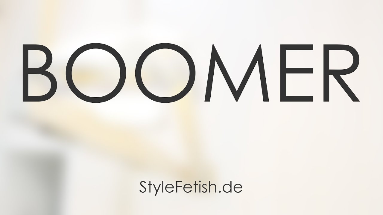 Stylefetish Boomer.