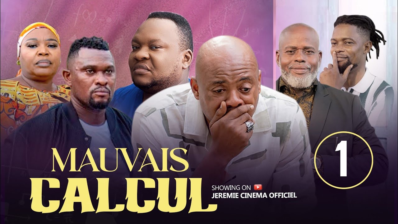 Mauvais Calcul 1 Nouveau Film JS production