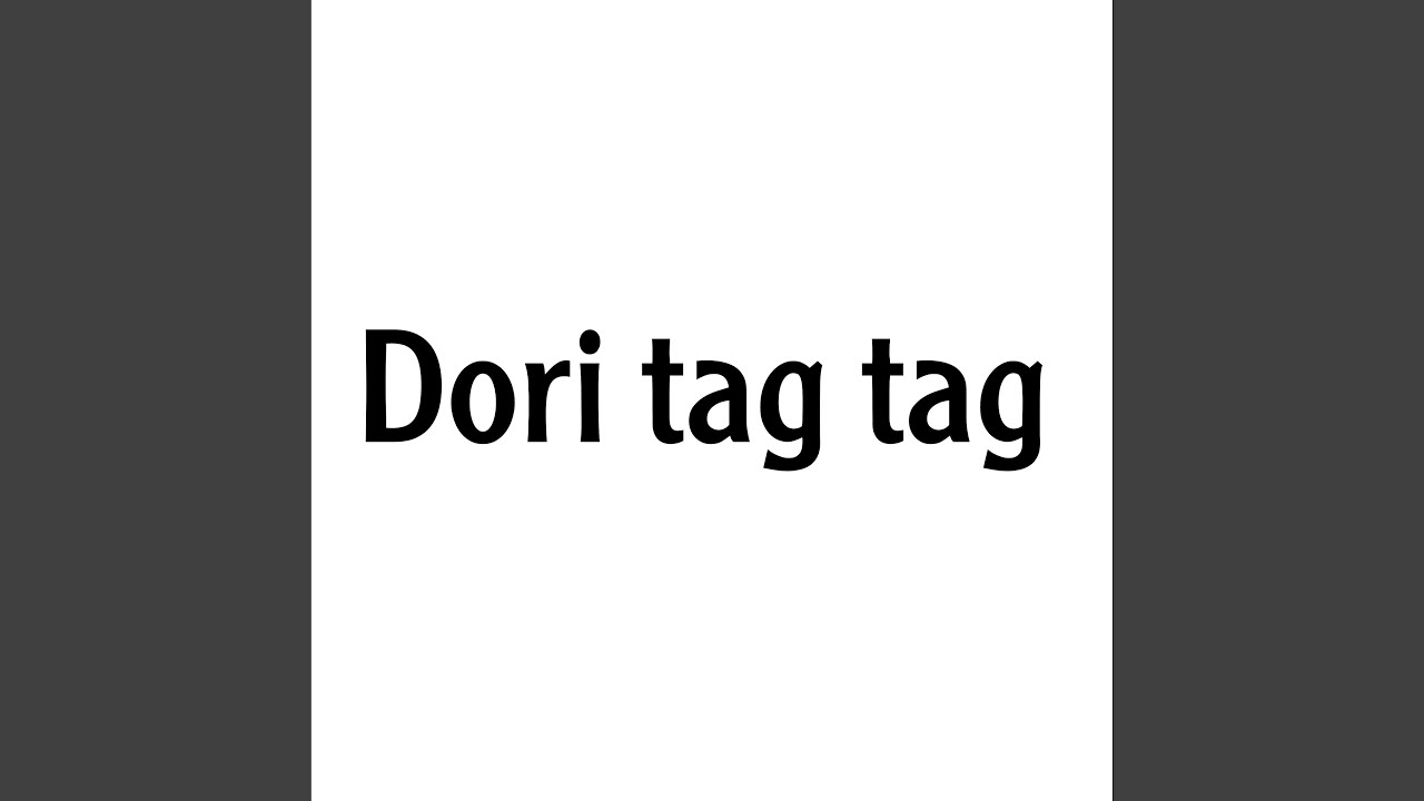 Dor tag tag