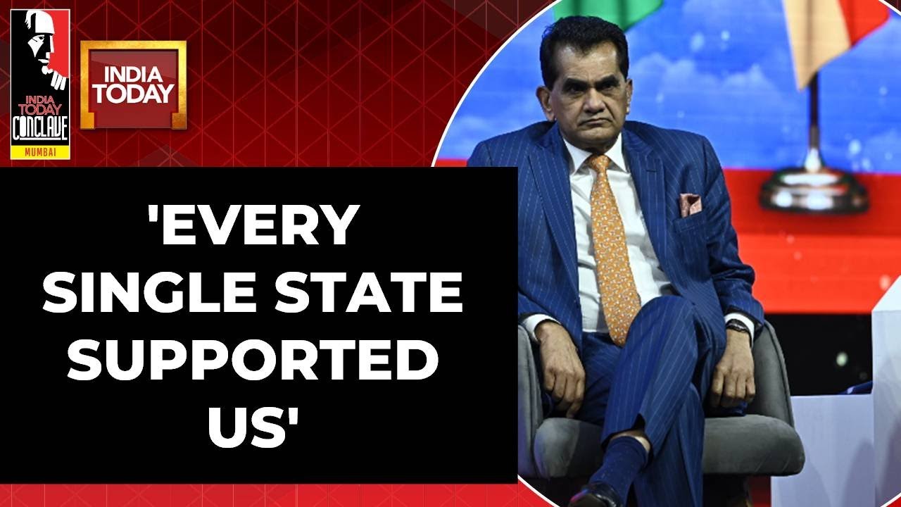 India's G20 Sherpa Amitabh Kant At India Today Conclave Mumbai: Every Single State Supported Us