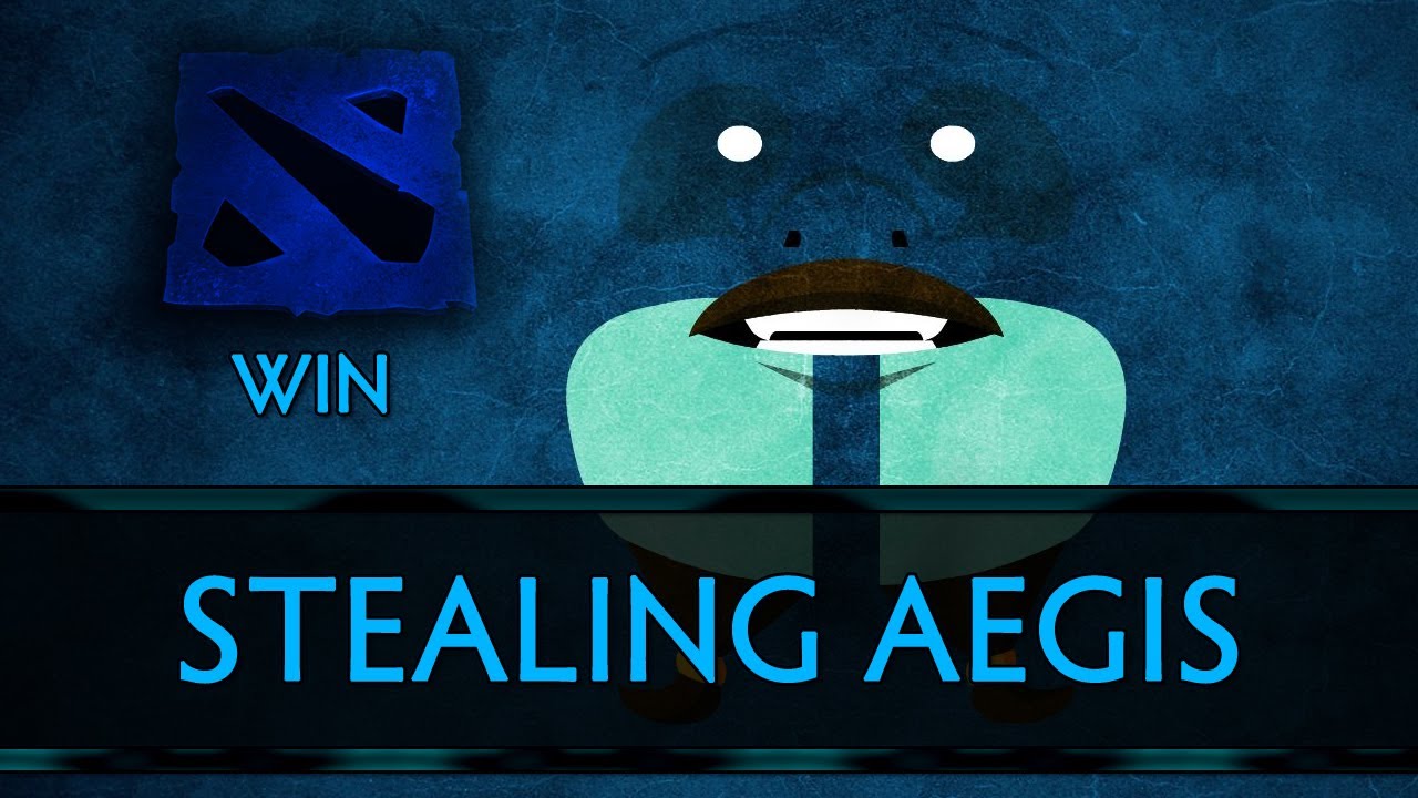 Dota 2 Win - Stealing Aegis
