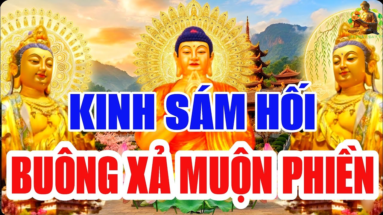 S&aacute;ng M&ugrave;ng 1 Nghe THẦY Tụng Kinh Cầu An S&aacute;m Hối Bu&ocirc;ng Xả Muộn Phiền T&acirc;m An Lạc Ti&ecirc;u Trừ Nghiệp Chướng