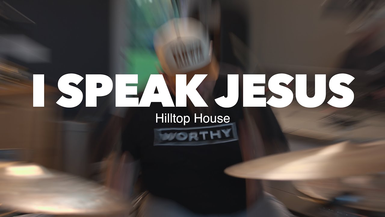 I Speak Jesus | Chase & Co \ Tiffany Thomas | Hilltop House