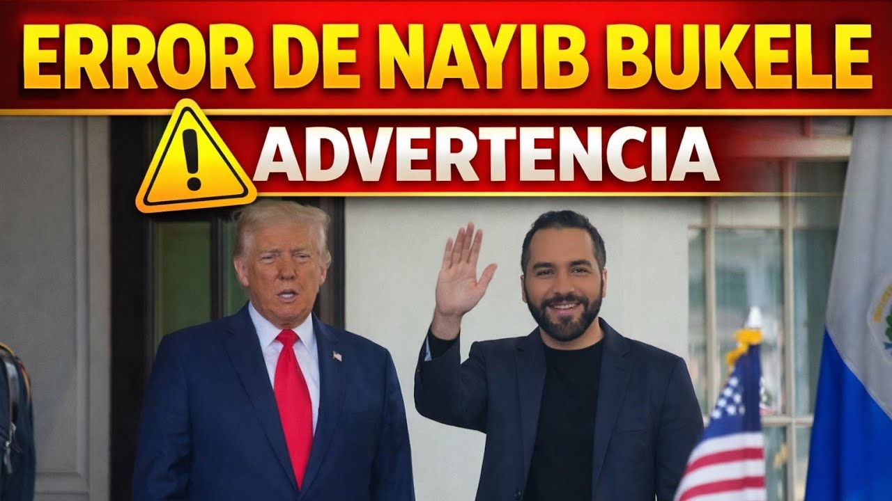 Nayib Bukele podría estar cometiendo errores (sugerencia) Trump y Nayib B