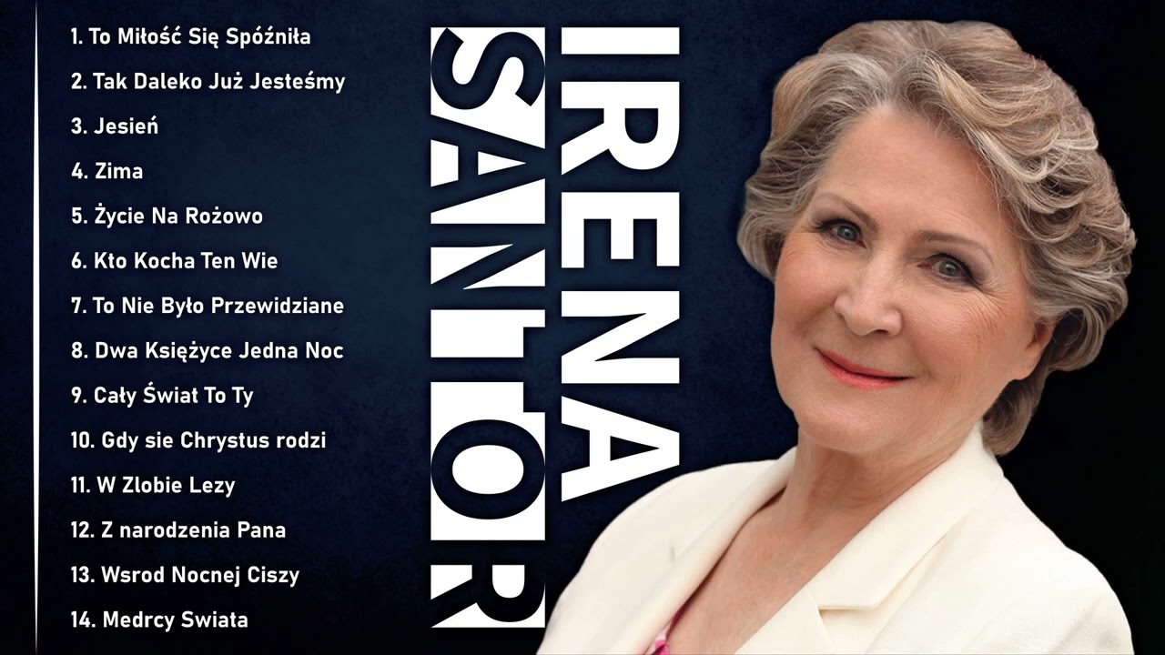 IRENA SANTOR–NAJWIĘKSZE PRZEBOJE Album Piosenki Cz Kontredanse I Konsonanse Koledy I Pastoralki 17