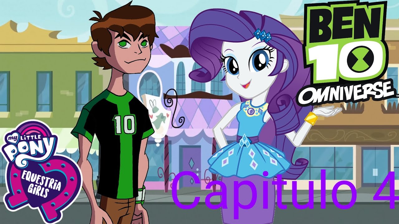 Ben 10: Omniverse en My Little Pony: Equestria Girls Capítulo 4