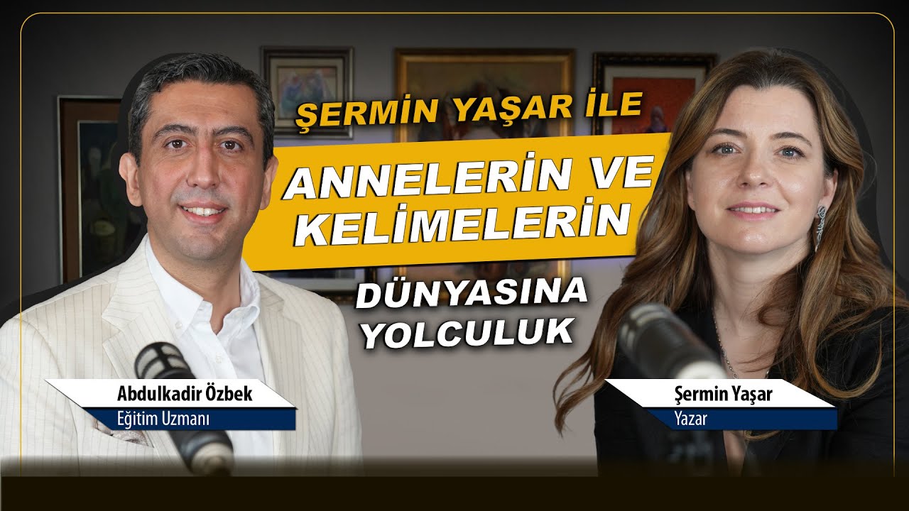 Şermin Yaşar ile Annelerin ve Kelimelerin Dünyasına Yolculuk