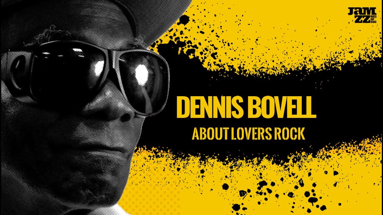Denis Bovell /  About Lovers Rock
