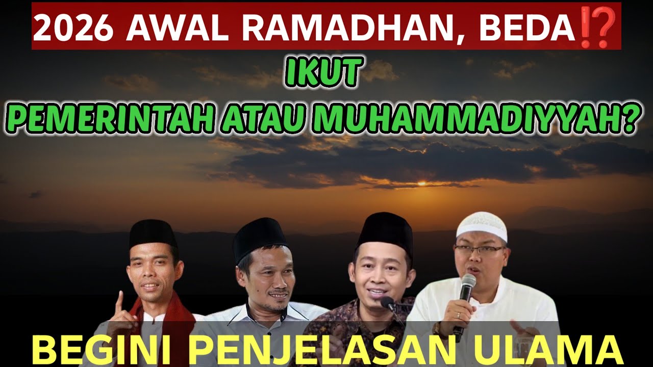 2026 AWAL RAMADHAN BEDA? IKUT PEMERINTAH ATAU MUHAMMADIYAH⁉️DENGARKAN INI