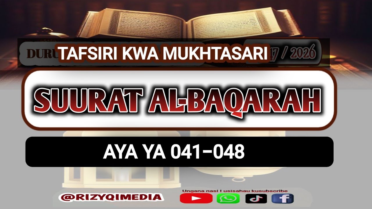 TAFSIRI SUURAT AL-BAQARAH I AYA YA 041-048 I DURŪS NDANI YA RAMADHAN#SHEIKHRAJABU 