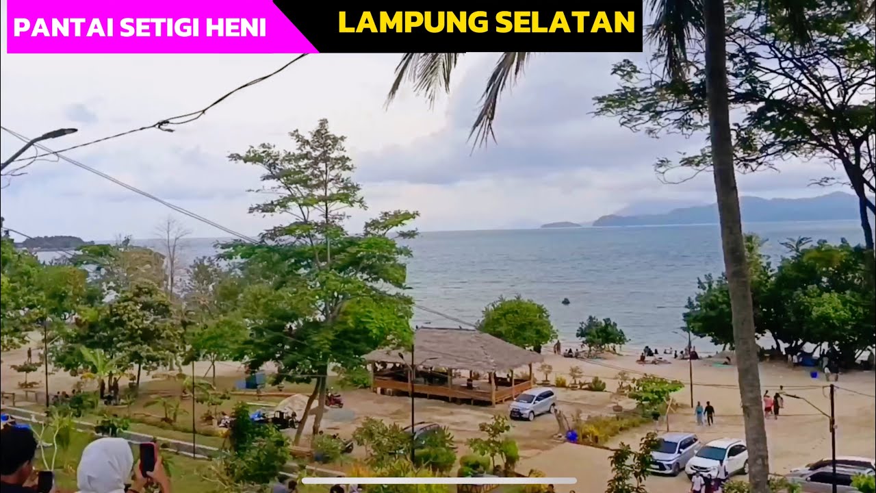Perjalanan Menuju Pantai Setigi Heni Kalianda Lampung Selatan , Pantai Terbersih di Lampung?