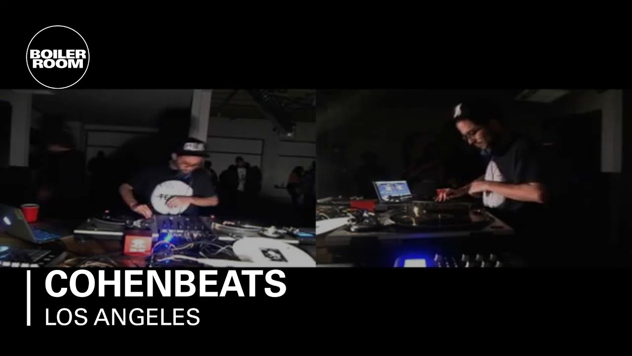 Cohenbeats 20 min Boiler Room Los Angeles DJ Set