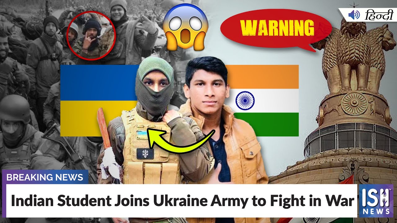 Indian Student Joins Ukraine Army to Fight in War  | ISH News